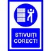 Placuta Stivuiti corect